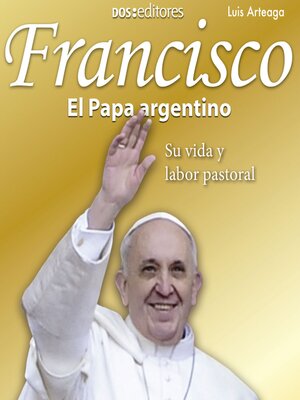 cover image of Francisco El Papa argentino
